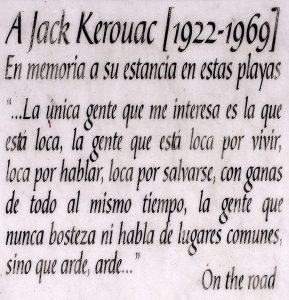 If the Kerouac quote doesn't make sense to you because you can't read spanish - it doesn't matter since it's not that enlightning in English either.